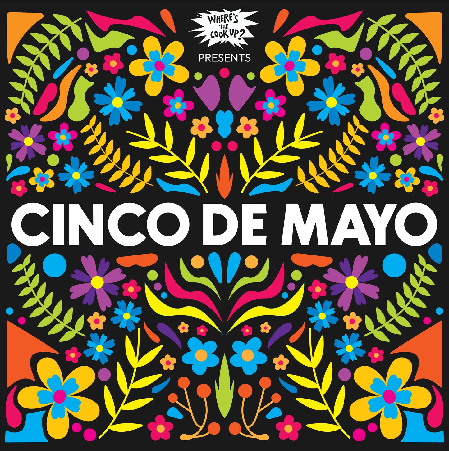 Cinco De Mayo Group Sample Pack: Where's The Cook Up? Celebrates!